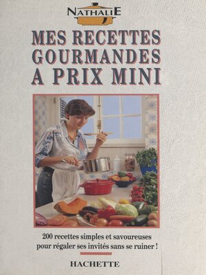 cover image of Mes recettes gourmandes à prix mini